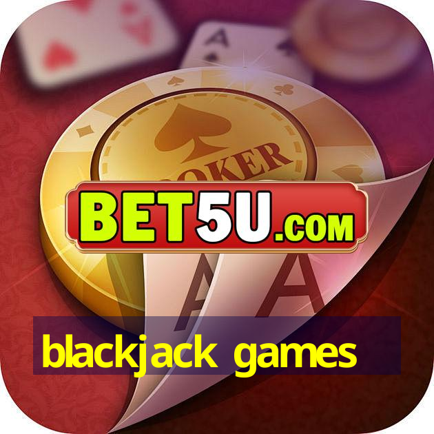 blackjack games